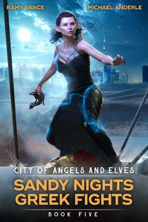 [City of Angels and Elves 05] • Sandy Nights Greek Fights